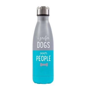 Pearhead Water Bottle - I Prefer Dogs Over People - 17oz
