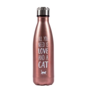 Pearhead Water Bottle - All You Need is Love and a Cat - 17oz