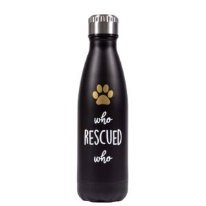 Pearhead Water Bottle - Who Rescued Who - 17 fl oz