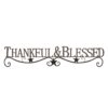 Lavish Home "Thankful and Blessed" Metal Cutout Sign